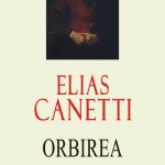 1001 arte. Elias Canetti – Orbirea