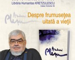“Despre frumuseţea uitată a vieţii” de Andrei Pleşu, lansare de carte